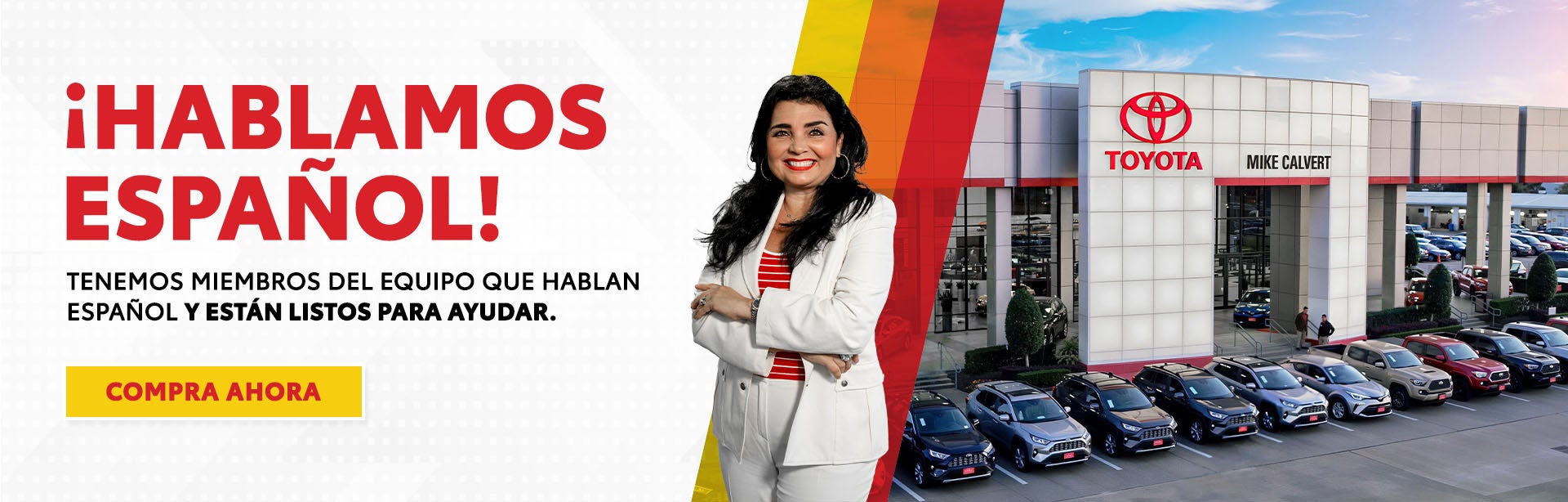 Se Habla Espanol at Mike Calvert Toyota